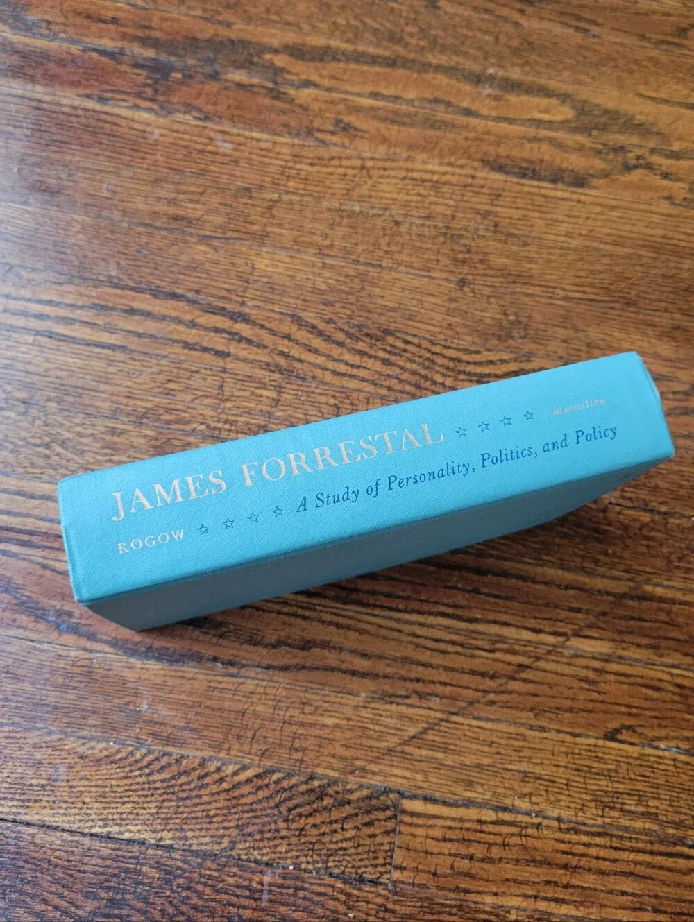 James Forrestal: A Study of Personality, Politics, & Policy Book 1963 Hard Cover